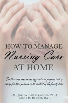 Paperback How to Manage Nursing Care at Home Book
