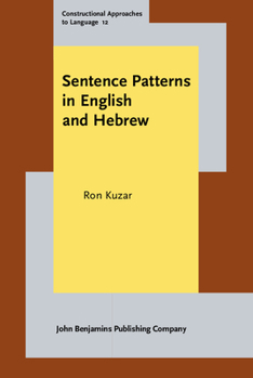 Sentence Patterns in English and Hebrew - Book #12 of the Constructional Approaches to Language