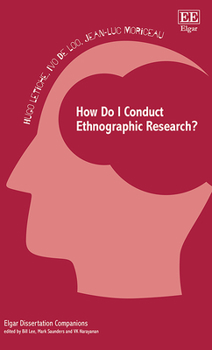 Hardcover How Do I Conduct Ethnographic Research? Book