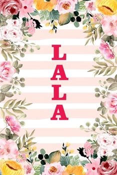 LALA: Family Relationship Word Calling Notebook, Cute Blank Lined Journal, Fam Name Writing Note (Pink Flower Floral Stripe Style)