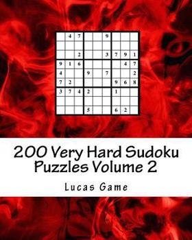 Paperback 200 Very Hard Sudoku Puzzles Volume 2: Very Hard Sudoku Puzzles For Advanced Players Book