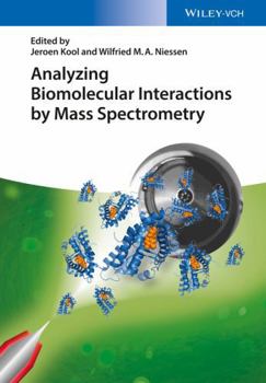 Hardcover Analyzing Biomolecular Interactions by Mass Spectrometry Book