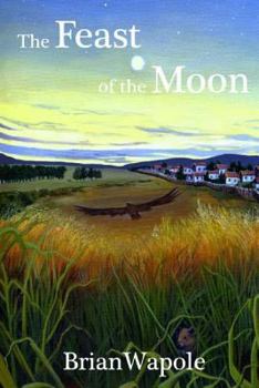 Paperback The Feast of the Moon: a novel of exceptional fierceness Book