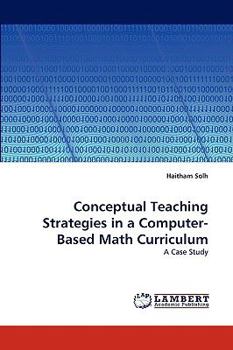 Paperback Conceptual Teaching Strategies in a Computer-Based Math Curriculum Book