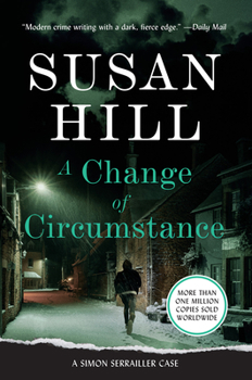 A Change of Circumstance - Book #11 of the Simon Serrailler