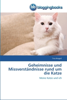 Paperback Geheimnisse und Missverständnisse rund um die Katze [German] Book