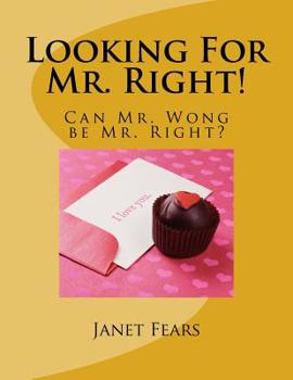 Paperback Looking For Mr. Right! Book