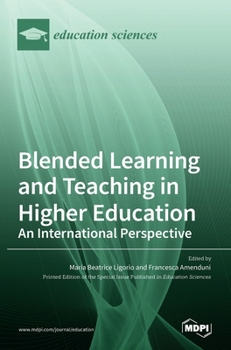 Hardcover Blended Learning and Teaching in Higher Education: An International Perspective: An International Perspective Book