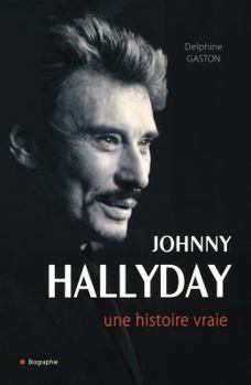 Paperback Johnny Halliday - La biographie (City Editions) (French Edition) [French] Book