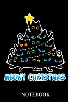 Meowy Christmas - Notebook: Cat Christmas Tree Humor