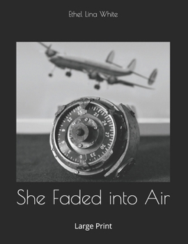 She Faded into Air: Large Print