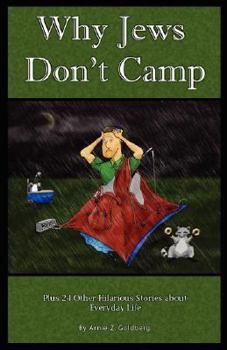 Why Jews Don't Camp, Plus 24 Other Hilarious Stories About Everyday Life
