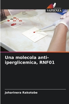 Paperback Una molecola anti-iperglicemica, RNF01 [Italian] Book