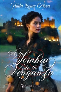 Paperback A la sombra de la venganza [Spanish] Book