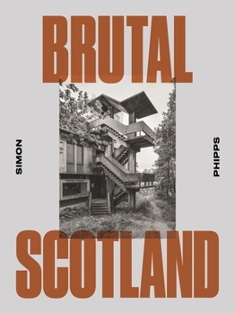 Hardcover Brutal Scotland Book