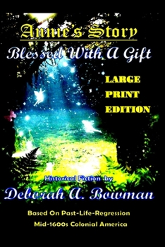 Paperback Annie's Story, Blessed With A Gift Book