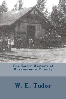 Paperback The Early History of Roscommon County Book