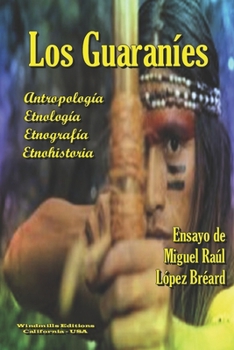 Paperback Los Guaraníes [Spanish] Book