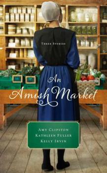 Mass Market Paperback An Amish Market: Three Stories Book