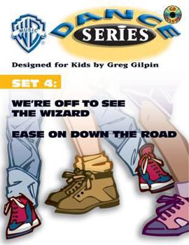 Paperback WB Dance Set 4: We're Off to See the Wizard / Ease on Down the Road, Book & CD [With CD] Book