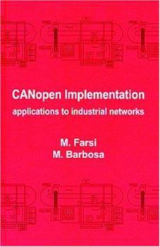 Hardcover Canopen Implementation: Applications to Industrial Networks Book