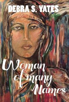 Hardcover Woman Of Many Names Book