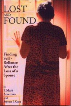 Paperback Lost and Found: Finding Self-Reliance After the Loss of a Spouse Book