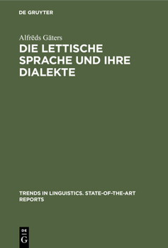 Hardcover Die lettische Sprache und ihre Dialekte [German] Book