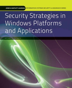Paperback Security Strategies in Windows Platforms and Applications Book