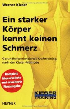 Paperback Ein starker Körper kennt keinen Schmerz. [German] Book