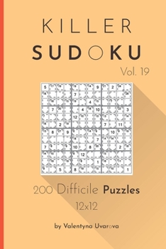Paperback Killer Sudoku: 200 Difficile Puzzles 12x12 vol. 19 [French] Book