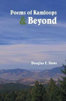Paperback Poems of Kamloops & Beyond Book