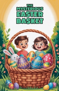 Paperback The Mysterious Easter Basket Book