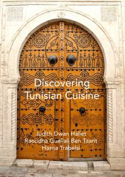 Hardcover DISCOVERING TUNISIAN CUISINE (Signed) Book