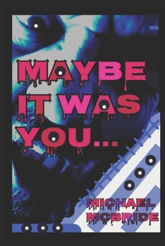 Paperback Maybe It Was You Book