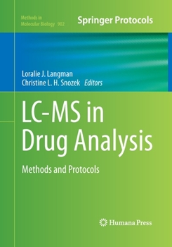 Paperback LC-MS in Drug Analysis: Methods and Protocols Book