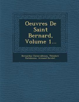 Paperback Oeuvres de Saint Bernard, Volume 1... [French] Book