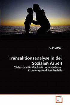 Paperback Transaktionsanalyse in der Sozialen Arbeit [German] Book