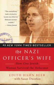 Mass Market Paperback The Nazi Officer's Wife: How One Jewish Woman Survived the Holocaust Book