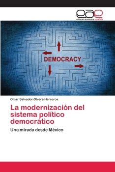 Paperback La modernización del sistema político democrático [Spanish] Book