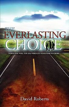 Paperback The Everlasting Choice Book