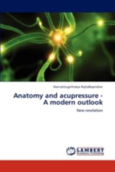 Paperback Anatomy and acupressure -A modern outlook Book