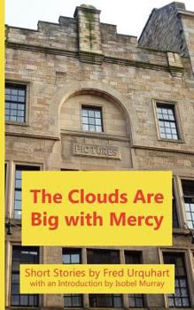 Paperback The Clouds Are Big with Mercy Book