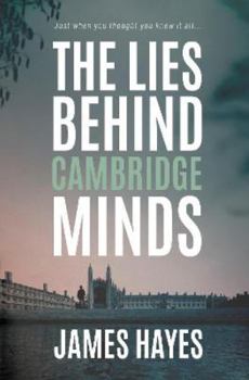 Paperback The Lies Behind Cambridge Minds Book