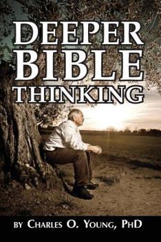Paperback Deeper Bible Thinking Book