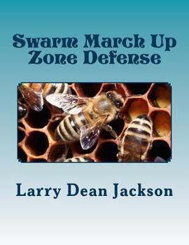 Paperback Swarm March Up Zone Defense Book