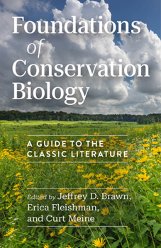 Paperback Foundations of Conservation Biology: A Guide to the Classic Literature Book