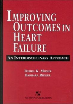 Paperback Improving Outcomes in Heart Failure: An Interdisciplinary Approach Book