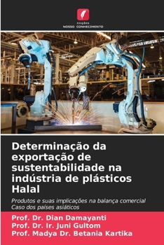 Determinação da exportação de sustentabilidade na indústria de plásticos Halal