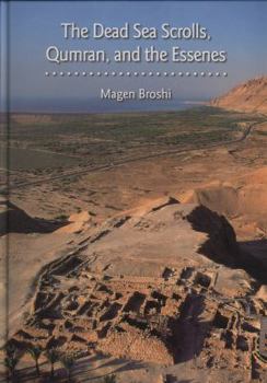 Hardcover The Dead Sea Scrolls, Qumran and the Essenes Book